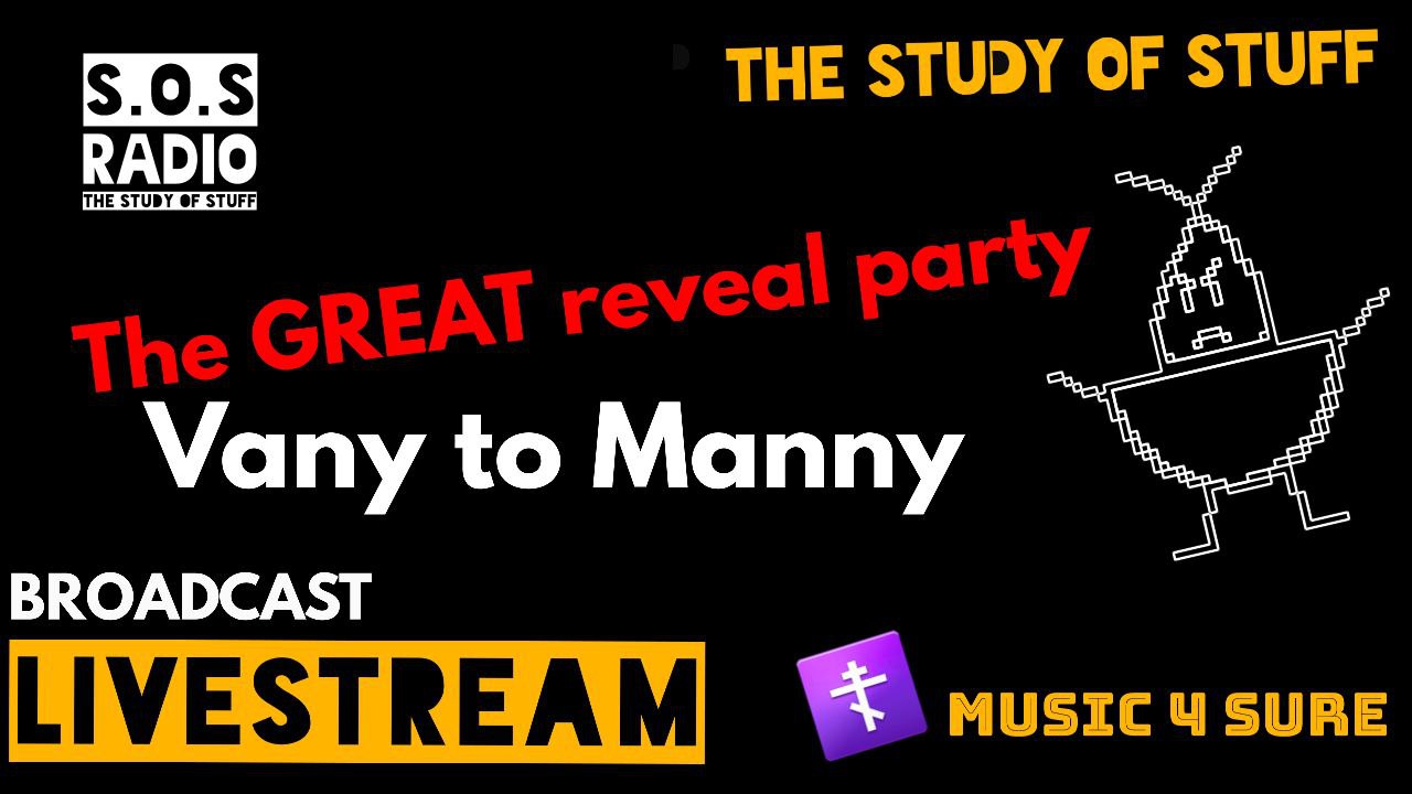 The GREAT reveal party: Vany to Manny Broadcast